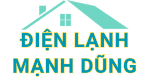 Điện Lạnh Mạnh Dũng